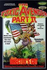 Watch The Toxic Avenger Part II Myflixer