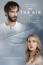 Watch The Air He Breathes Myflixer