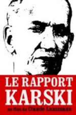 Watch Le rapport Karski Myflixer