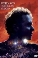 Watch Simply Red - Home (Live in Sicily Myflixer