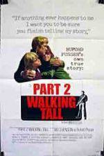 Watch Walking Tall Part II Myflixer