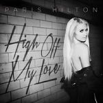 Watch Paris Hilton: High Off My Love Myflixer