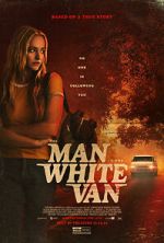Watch The Man in the White Van Myflixer