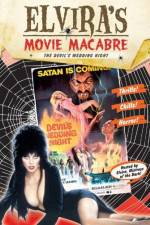 Watch Elvira\'s Movie Macabre The Devil\'s Wedding Night Myflixer