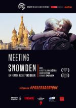 Watch Meeting Snowden Myflixer