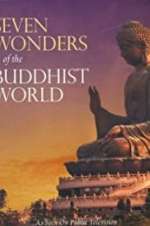 Watch Seven Wonders Of The Buddhist World Myflixer