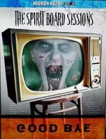 Watch The Spirit Board Sessions Myflixer