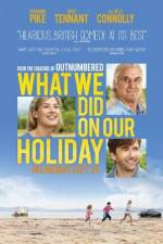 Watch What We Did on Our Holiday Myflixer