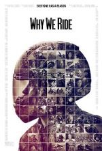 Watch Why We Ride Myflixer