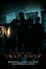 Watch Under the Trap Door (Short 2023) Myflixer