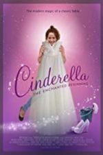 Watch Cinderella: The Enchanted Beginning Myflixer
