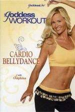 Watch The Goddess Workout Cardio Bellydance Myflixer