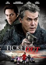 Watch Ticket Out Myflixer