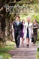 Watch Signed, Sealed, Delivered: Lost Without You Myflixer