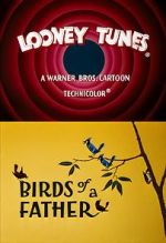 Watch Birds of a Father (Short 1961) Myflixer