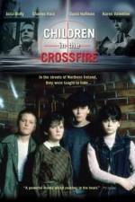 Watch Children in the Crossfire Myflixer