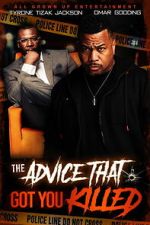 Watch The Advice That Got You Killed Myflixer