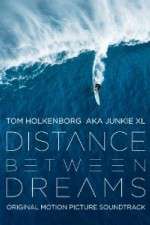 Watch Distance Between Dreams Myflixer