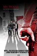 Watch My House Myflixer
