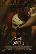 Watch Clown in a Cornfield Myflixer