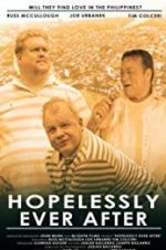 Watch Hopelessly Ever After Myflixer