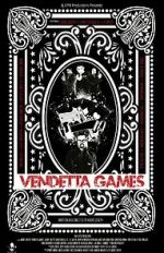 Watch Vendetta Games Myflixer