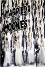 Watch Getting Married to the Moonies Myflixer