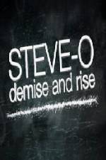 Watch Steve-O Demise and Rise Myflixer