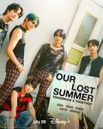 Watch Tomorrow X Together: Our Lost Summer Myflixer