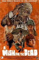Watch Nathan Thomas Milliner\'s a Wish for the Dead Myflixer