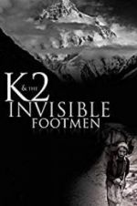 Watch K2 and the Invisible Footmen Myflixer