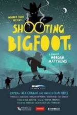 Watch Shooting Bigfoot Myflixer