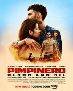 Watch Pimpinero: Blood and Oil Myflixer