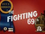 Watch The Fighting 69�th (Short 1941) Myflixer