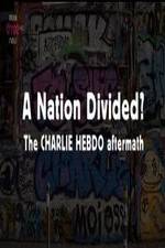 Watch A Nation Divided The Charlie Hebdo Aftermath Myflixer
