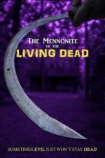 Watch The Mennonite of the Living Dead Myflixer