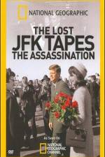 Watch The Lost JFK Tapes The Assassination Myflixer