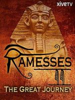 Watch Ramesses II: The Great Journey Myflixer