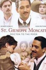 Watch St. Giuseppe Moscati: Doctor to the Poor Myflixer