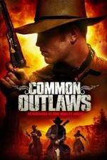 Watch Common Outlaws Myflixer