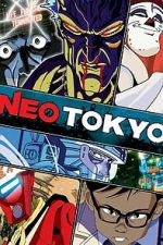 Watch Neo Tokyo Myflixer