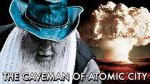 Watch The Caveman of Atomic City Myflixer