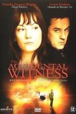 Watch The Accidental Witness Myflixer