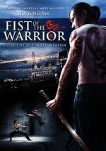 Watch Fist of the Warrior Myflixer