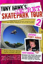 Watch Tony Hawks Secret Skatepark Tour 2 Myflixer