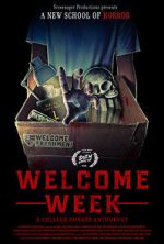 Watch Welcome Week: A College Horror Anthology Myflixer