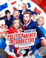 Watch Pol�ticamente incorrectos Myflixer