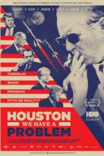 Watch Houston, We Have a Problem Myflixer