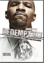 Watch Redemption: The Stan Tookie Williams Story Myflixer
