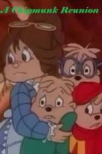 Watch A Chipmunk Reunion Myflixer
